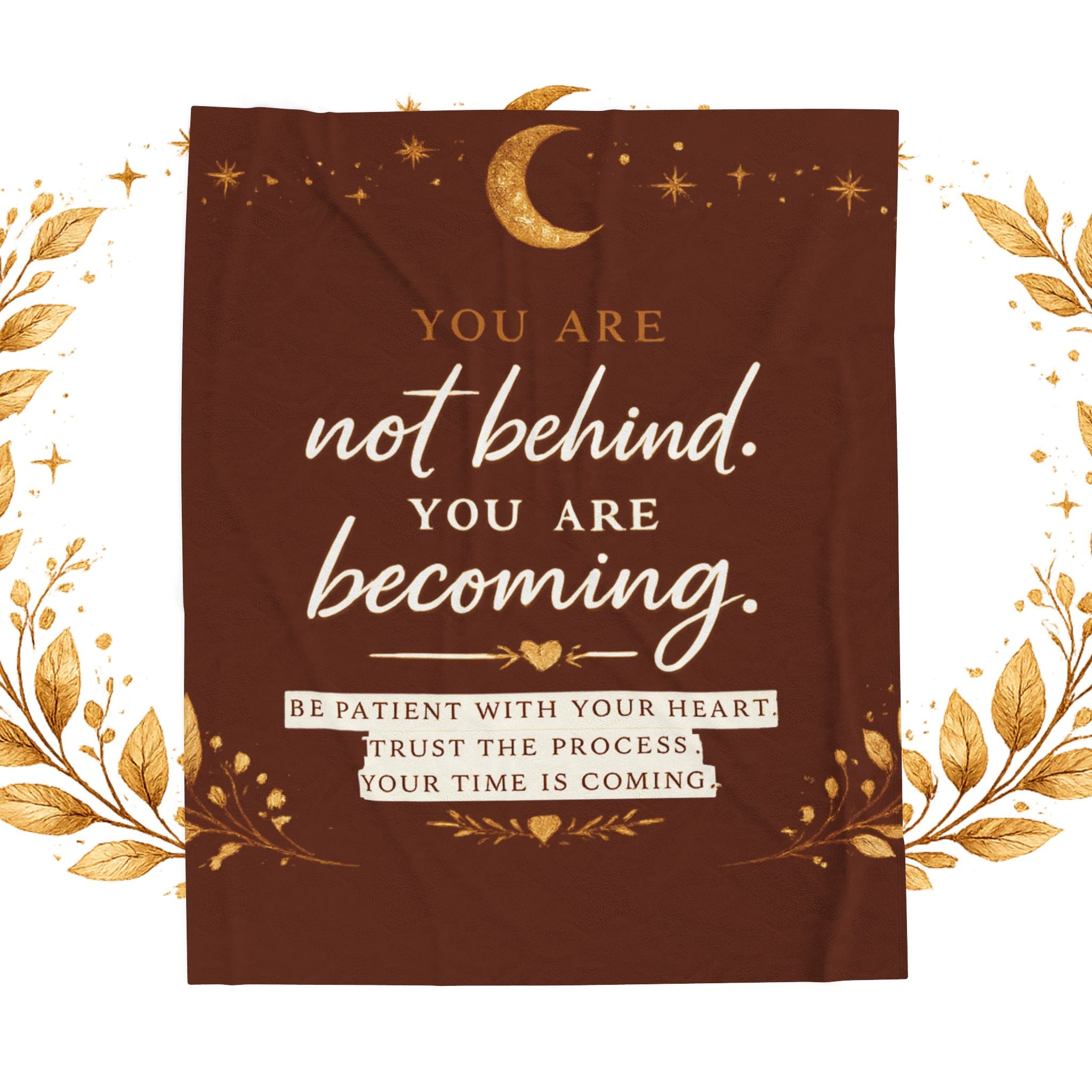 Inspirational Velveteen Plush Blanket — "You Are Not Behind, You Are Becoming" Cozy Motivational Throw