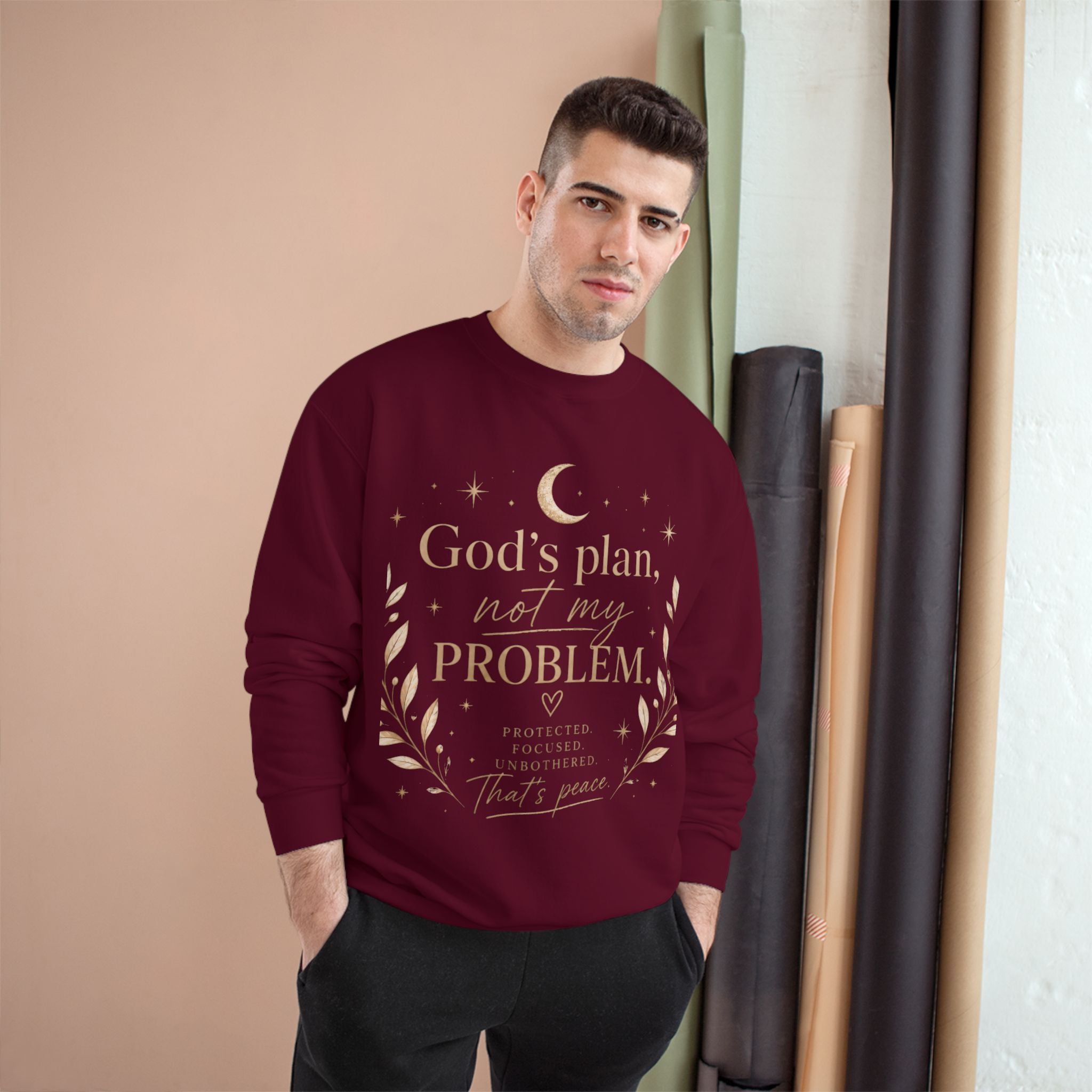 God’s Plan Not My Problem Sweatshirt — Inspirational Crewneck