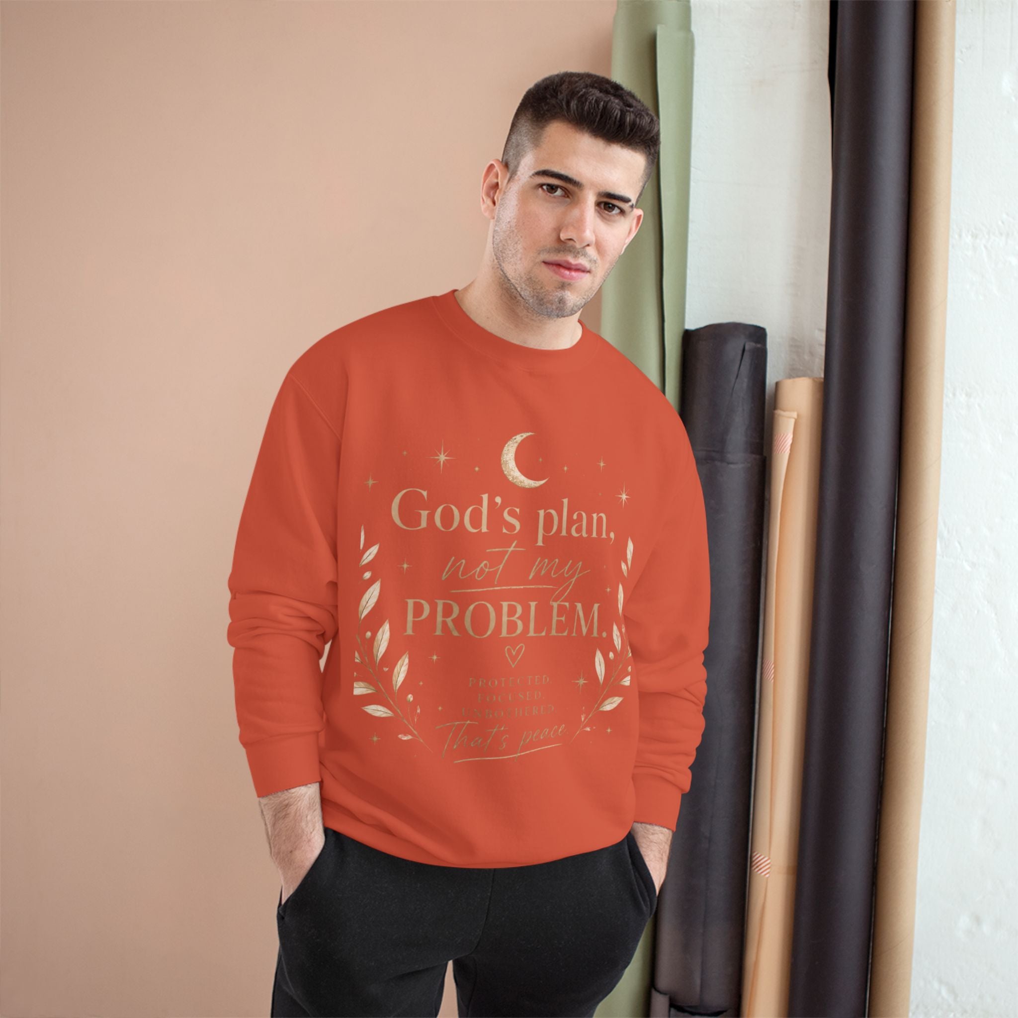 God’s Plan Not My Problem Sweatshirt — Inspirational Crewneck