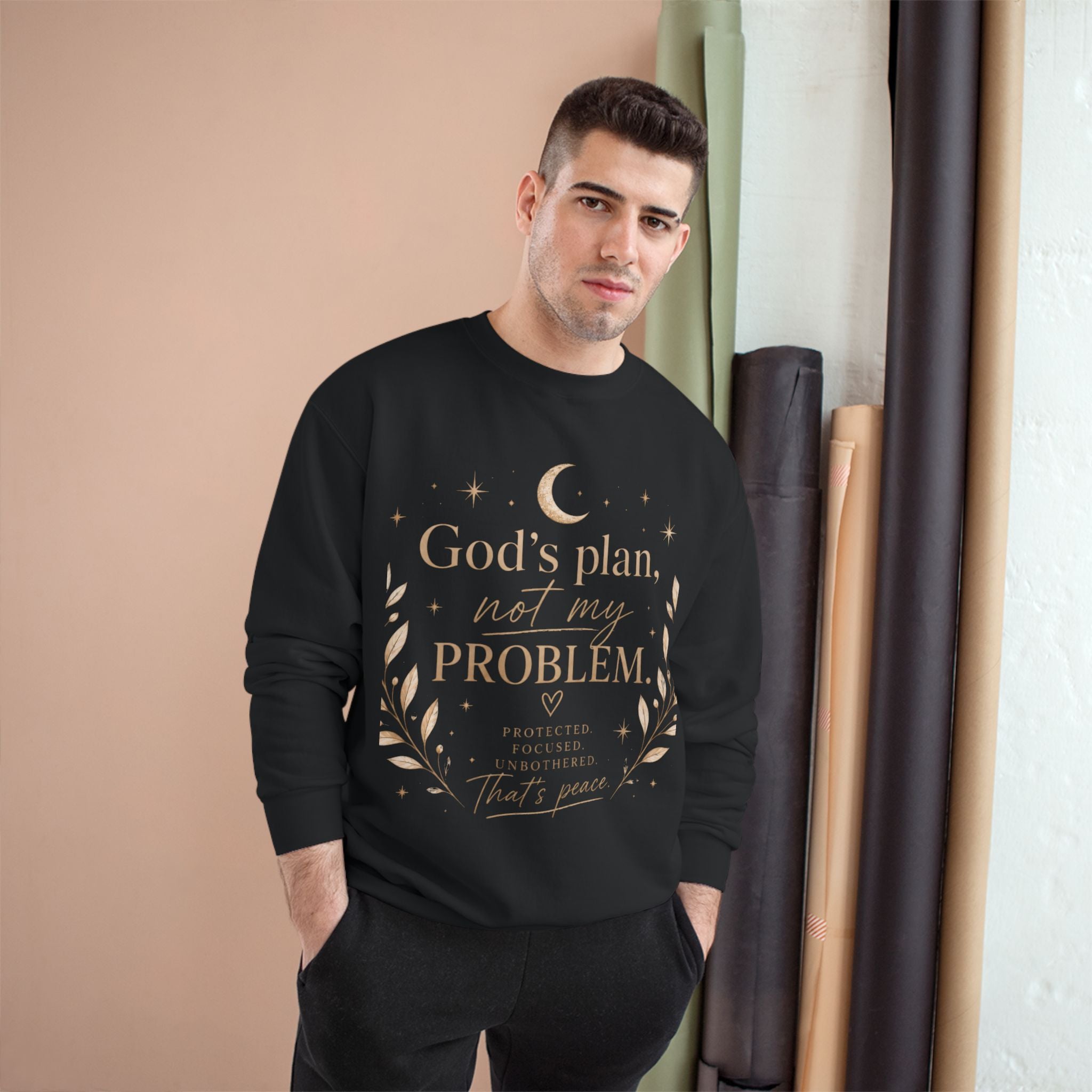 God’s Plan Not My Problem Sweatshirt — Inspirational Crewneck